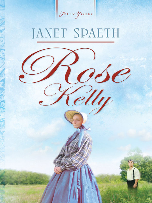 Title details for Rose Kelly by Janet Spaeth - Available